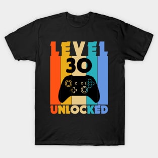 Level 30 Unlocked Funny Video Gamer Birthday Novelty T-Shirt T-Shirt